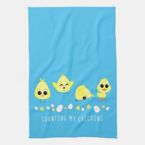 Chicks and Duckling Counting My Chickens Saying Kitchen Towel