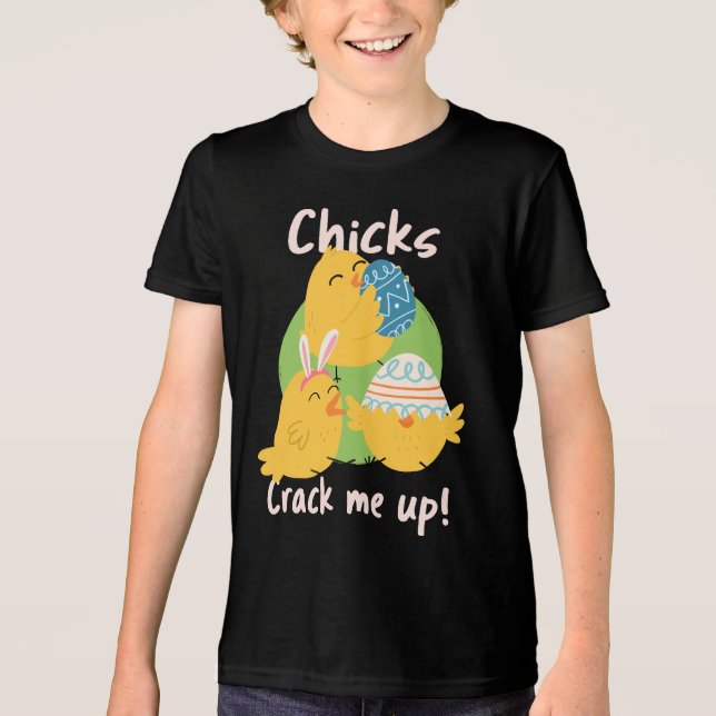 Chick's Crack Me Up! Kids Shirt (Front)
