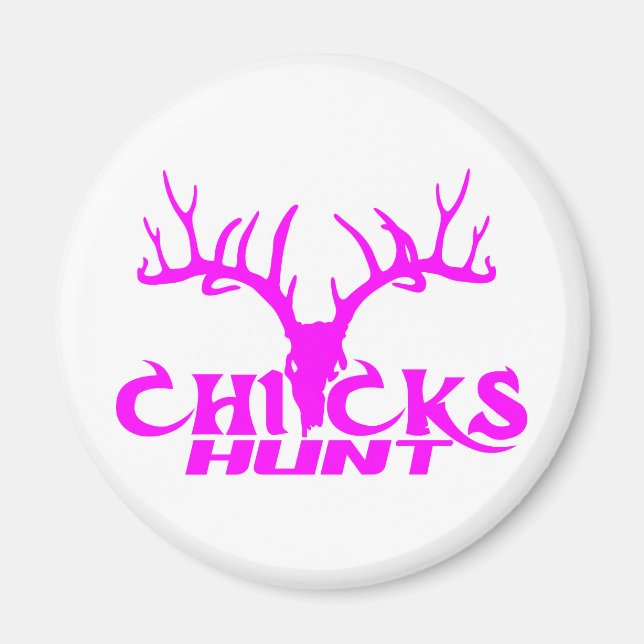 CHICKS DEER HUNT MAGNET (Front)