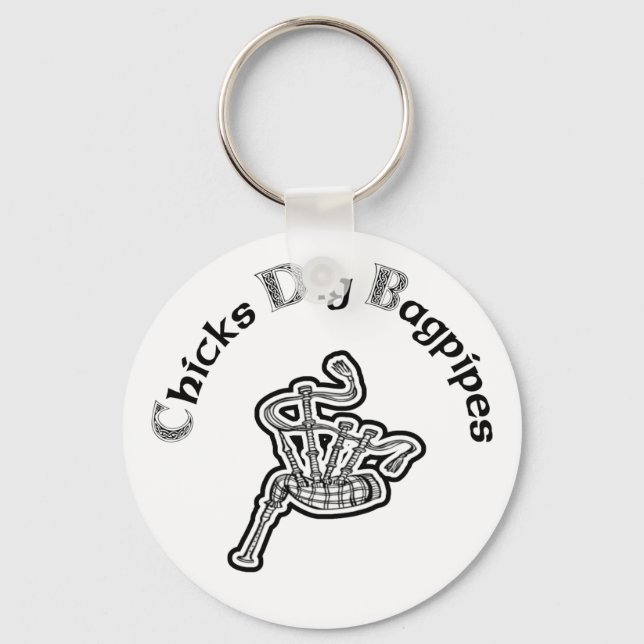 Chicks Dig Bagpipes Keychain (Front)