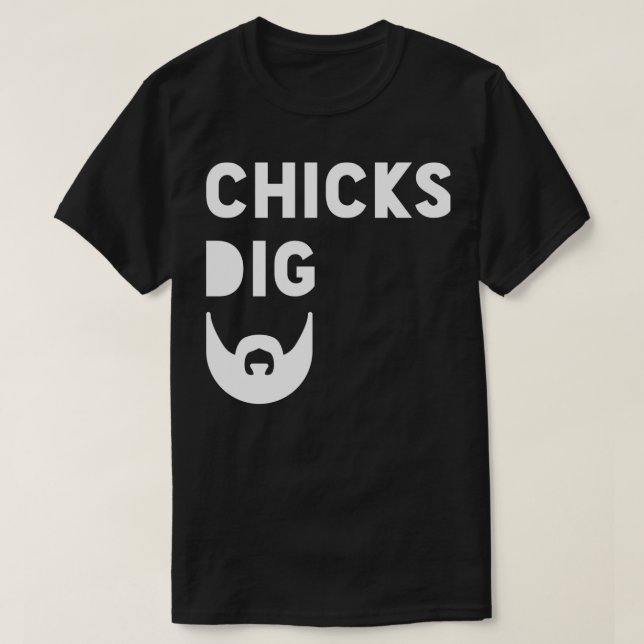 Chicks Dig Beards T-Shirt (Design Front)