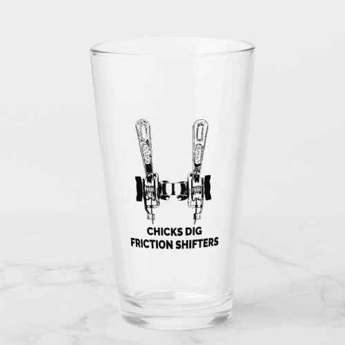 Chicks Dig Friction Shifters Bicycle Glass