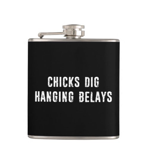 Chicks Dig Hanging Belays Rock Climbing Flask