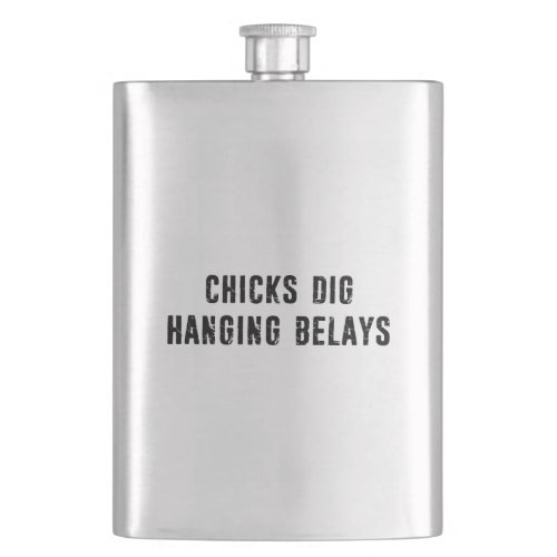 Chicks Dig Hanging Belays Rock Climbing Flask