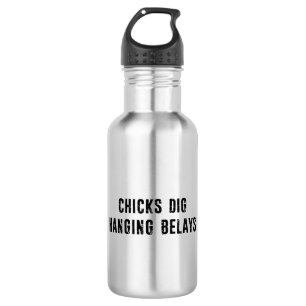 Chicks Dig Hanging Belays Rock Climbing Stainless Steel Water Bottle