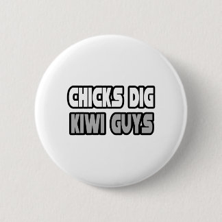 Chicks Dig Kiwi Guys Pinback Button