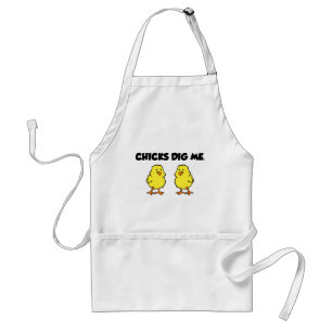 Chicks Dig Me Adult Apron