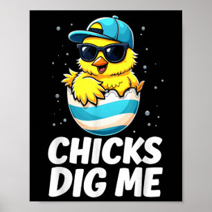 Chicks Dig Me Easter Toddler Boys Men Happy Easter Poster