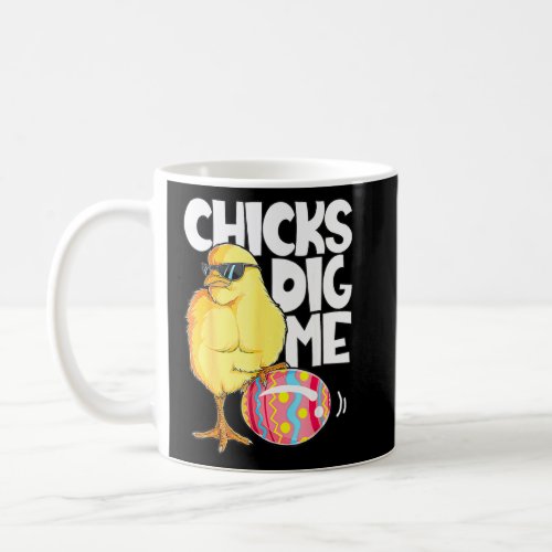 Chicks Dig Me Funny Easter Egg Hunting Hunter Boys Coffee Mug