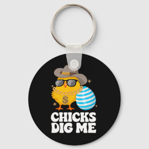 Chicks Dig Me Funny Happy Easter Sunday Outfit Wom Keychain