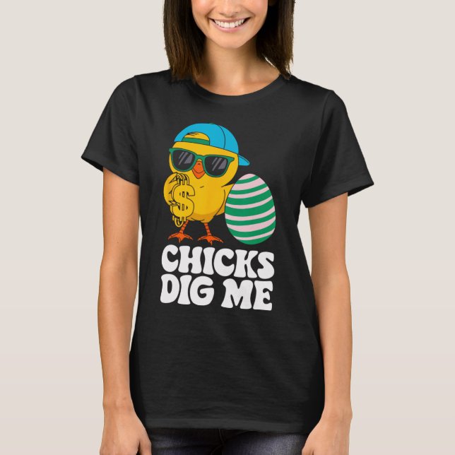 Chicks Dig Me Funny Happy Easter Sunday Outfit Wom T-Shirt (Front)