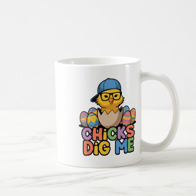 Chicks Dig Me Happy Easter Funny  Coffee Mug (Right)