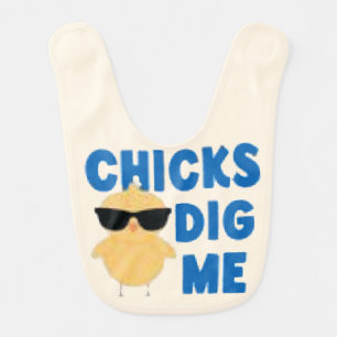Chicks Dig Me Pattern Baby Bib
