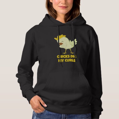Chicks Dig My Curls Toddler Shirt Funny Curly Hair