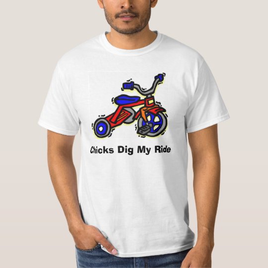 Chicks Dig My Ride T Shirt