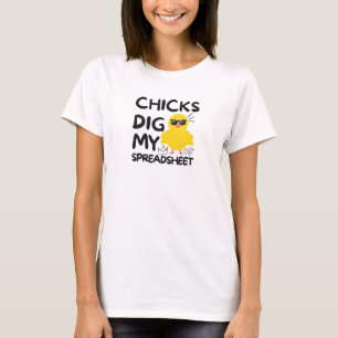 Chicks dig my Spreadsheet T-Shirt