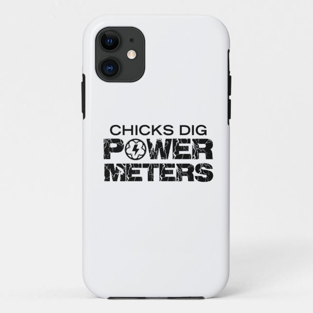 Chicks Dig Power Meters Case-Mate iPhone Case (Back)