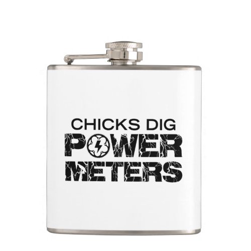 Chicks Dig Power Meters Flask