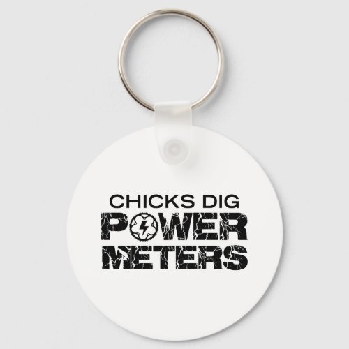 Chicks Dig Power Meters Keychain