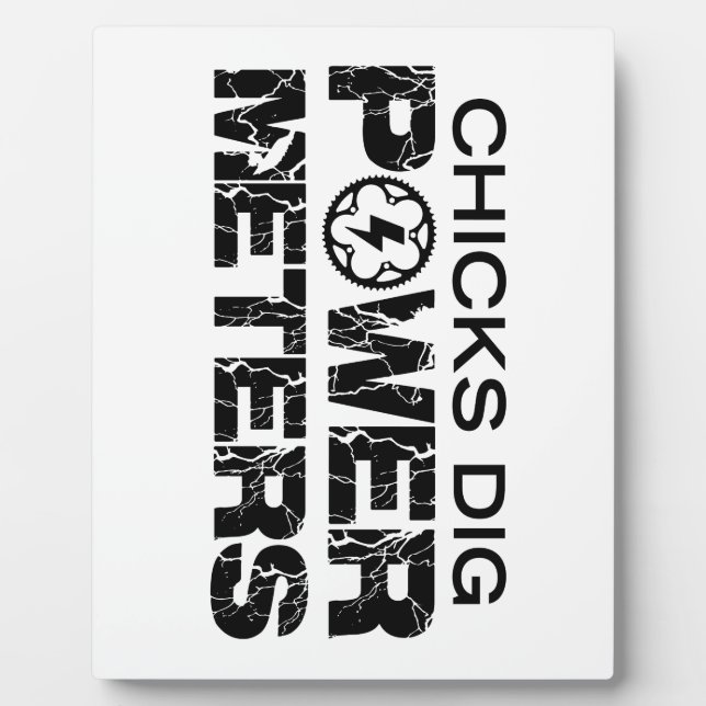 Chicks Dig Power Meters Plaque (Front)