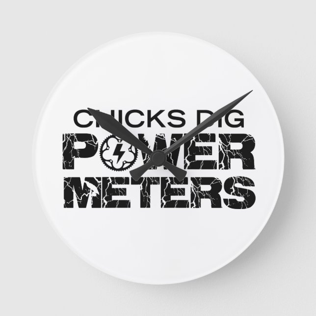 Chicks Dig Power Meters Round Clock (Front)