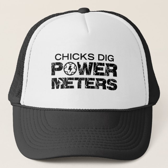 Chicks Dig Power Meters Trucker Hat (Front)