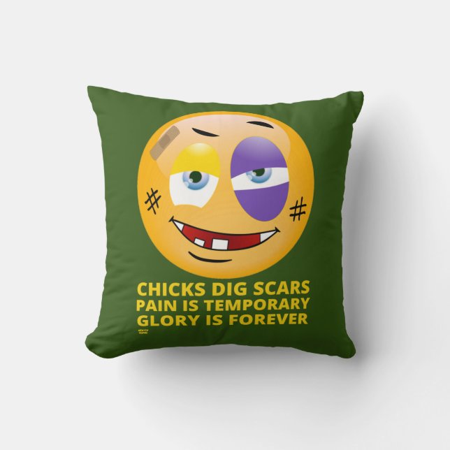 "CHICKS DIG SCARS" funny emoji    Throw Pillow (Front)