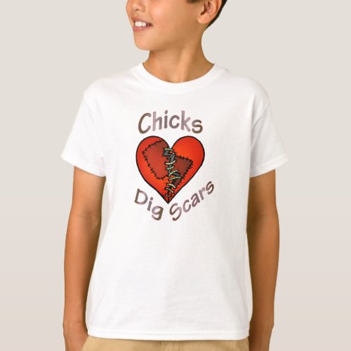 Chicks Dig Scars T_Shirt