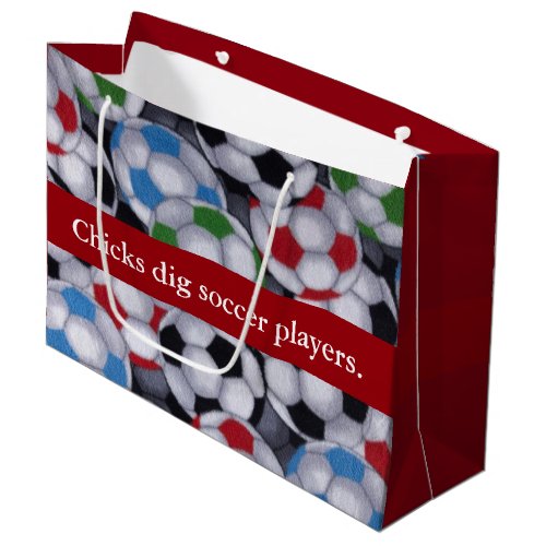 Chicks Dig Soccer Players Large Gift Bag