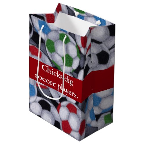 Chicks Dig Soccer Players Medium Gift Bag