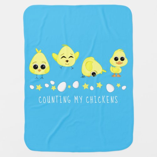 Chicks Duckling Counting My Chickens Kids Baby Blanket