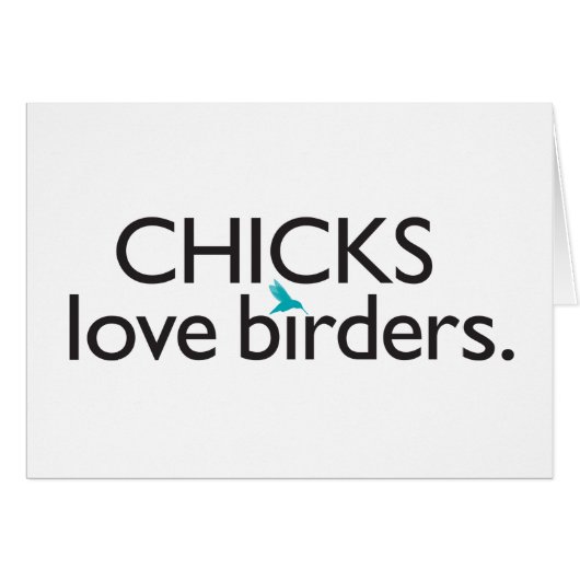 Chicks Love Birders Cards (Front Horizontal)