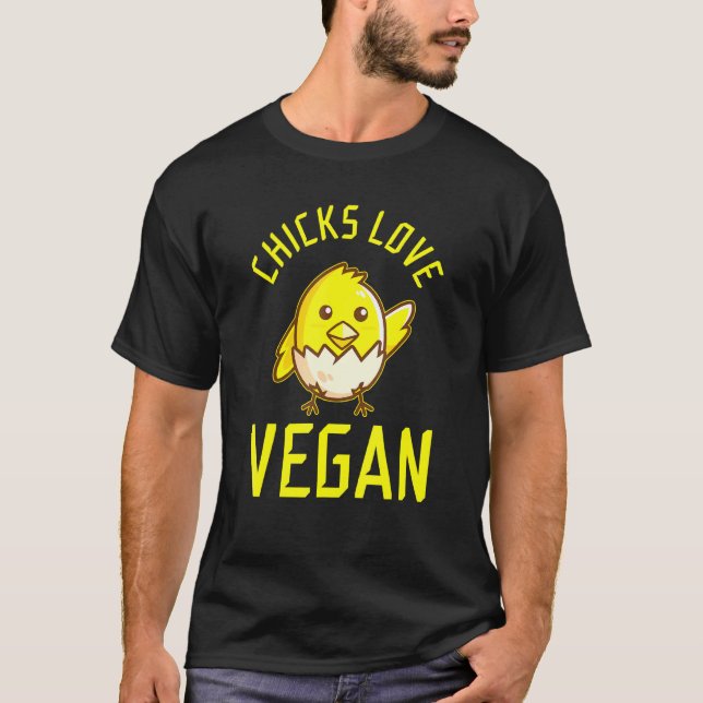 Chicks Love Vegan T-Shirt (Front)