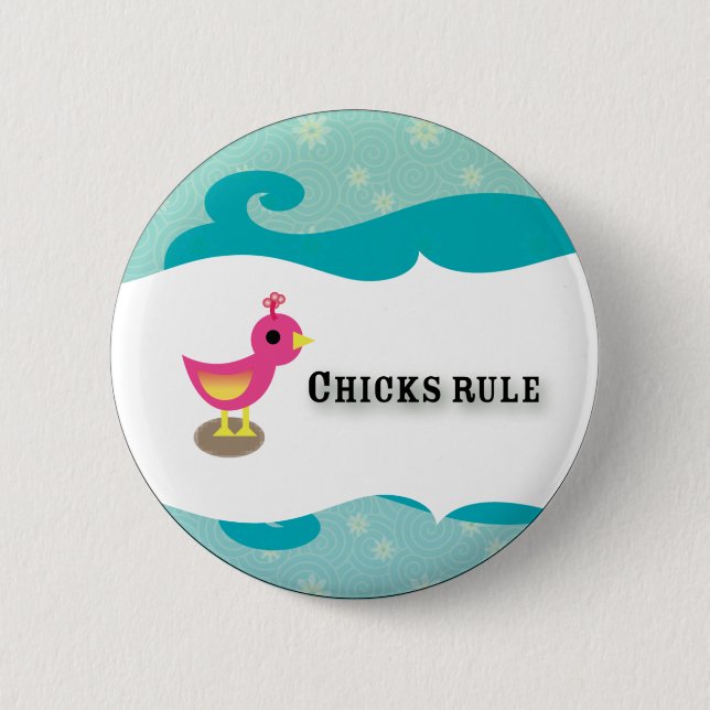 chicks pinback button (Front)