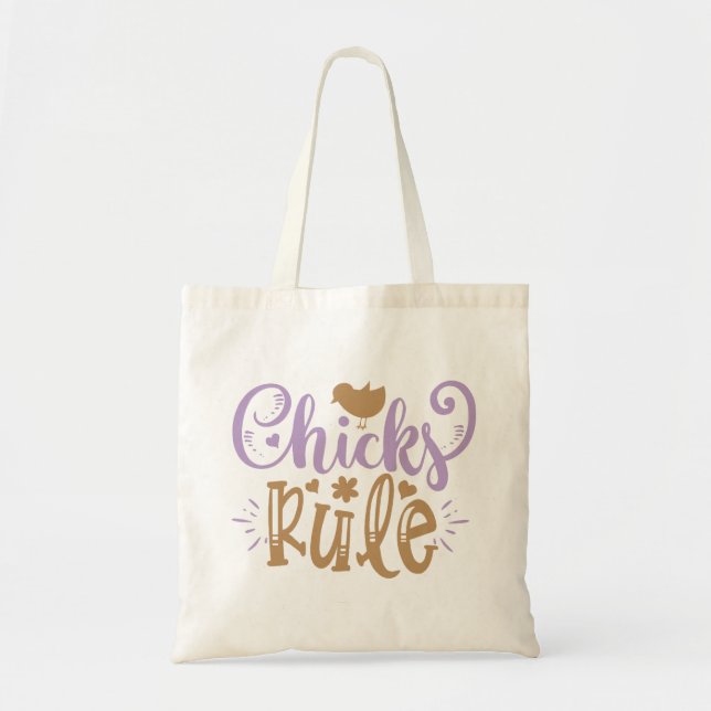 Chicks Rule Easter Quote Tote Bag (Front)