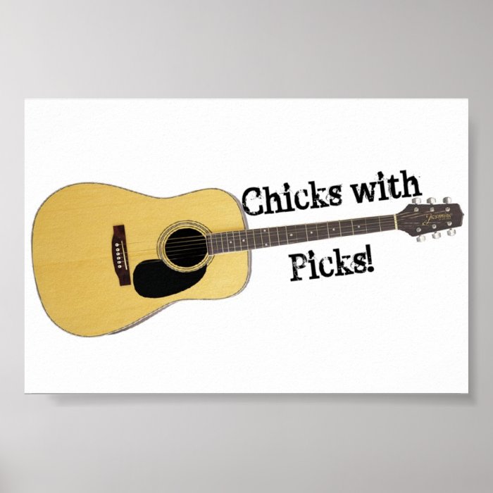 Chicks With Picks Acoustic Guitar Poster