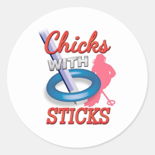 Chicks With Sticks Classic Round Sticker