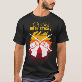 Chicks With Sticks Drummer Girl T-Shirt