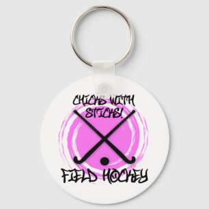 Chicks With Sticks - Field Hockey Keychain