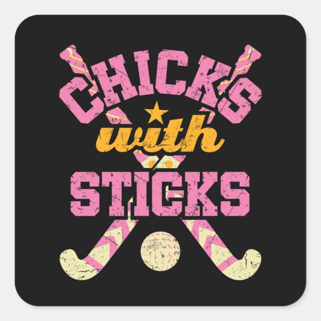Chicks with Sticks Field Hockey Women Square Sticker (Front)