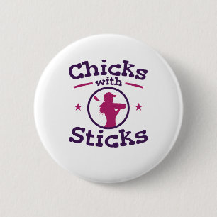 Chicks with Sticks Golf Golfing Golfer Women Button
