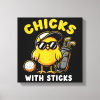 Chicks With Sticks Golfer Girl Woman Golf Club Gol