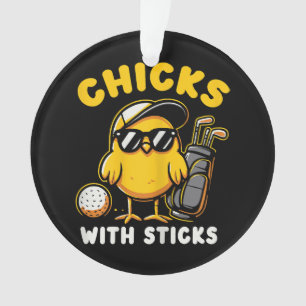 Chicks With Sticks Golfer Girl Woman Golf Club Gol Ornament