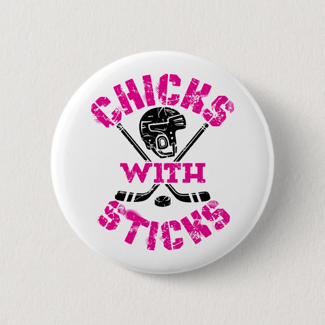 Chicks with Sticks Hockey Women Girls Button (Front)