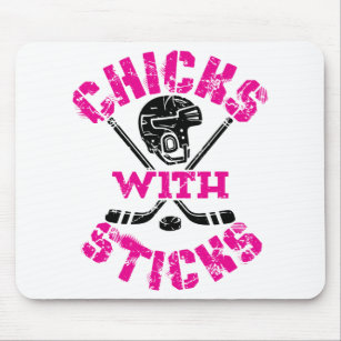 Chicks with Sticks Hockey Women Girls Mouse Pad