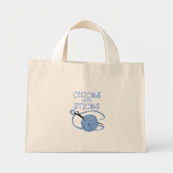 Chicks With Sticks Mini Tote Bag by thehotbutton at Zazzle