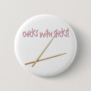 Chicks With Sticks Pinback Button