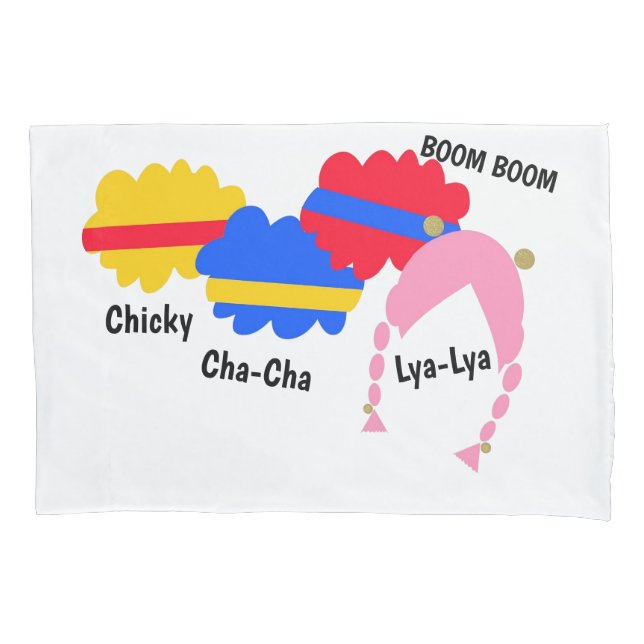 Chicky, Cha-Cha, Boom-Boom, Lya-Lya Pillow Case (Front)