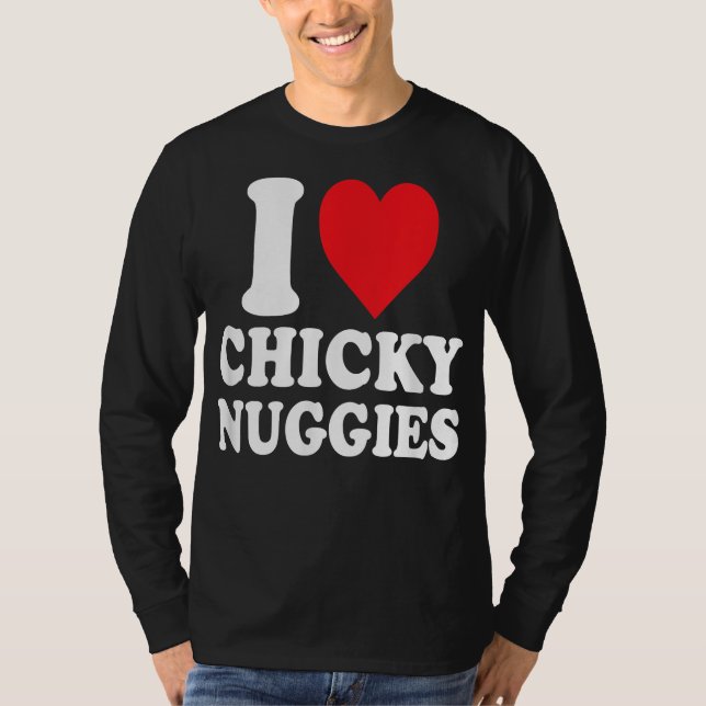 Chicky Nuggies | Funny Chicken Nuggets Viral | T-Shirt (Front)