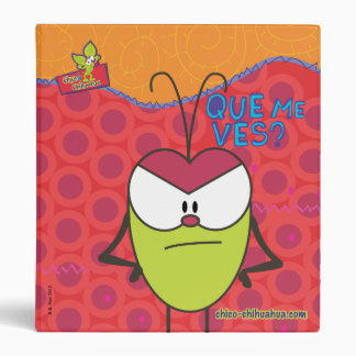 Chico Chihuahua© Pulga "Qué me ves? Binder